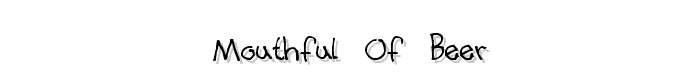 Mouthful of beer font